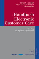 Handbuch Electronic Customer Care: Der Weg zur digitalen Kundennähe
